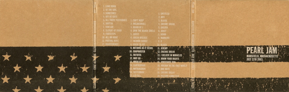 Pearl Jam - 2003 07 11 - Mansfield, Massachusetts #68 - 5'' Triple CD